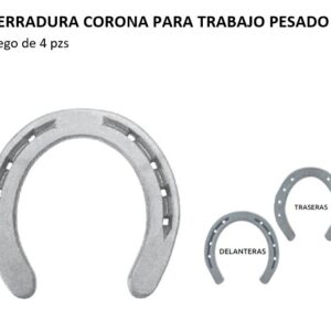 HERRADURA CORONA PARA TRABAJO PESADO #25 4 PZS