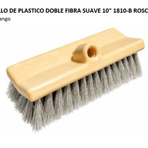 CEPILLO DE PLASTICO DOBLE FIBRA SUAVE 10" S/M 1810-B ROSCA 3/4