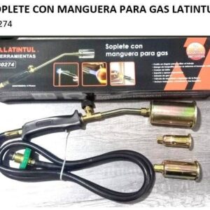 SOPLETE CON MANGUERA PARA GAS LATINTUL 30274