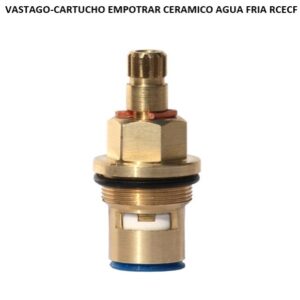 VASTAGO-CARTUCHO EMPOTRAR CERAMICO AGUA FRIA RCECF