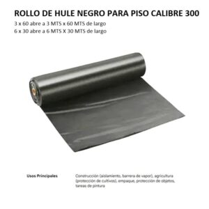 ROLLO DE HULE NEGRO PARA PISO 3 X 60 MTS CALIBRE 300