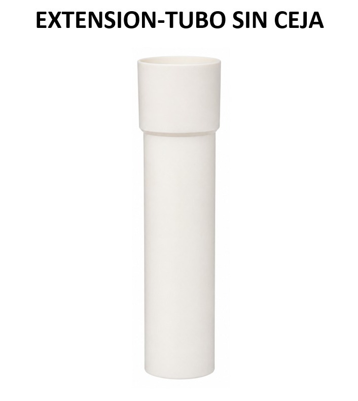 EXTENSION TUBO SIN CEJA